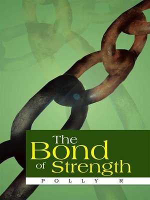 cover image of The Bond of Strength